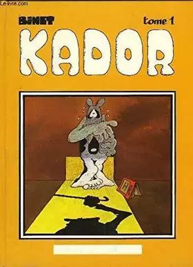 Couverture du produit · Kador, Tome 1