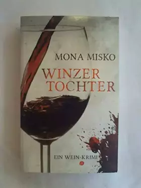 Couverture du produit · Winzertochter. Ein Wein-Krimi.
