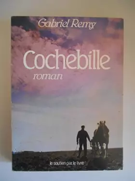 Couverture du produit · Cochebille / Remy, Gabriel / Réf42268