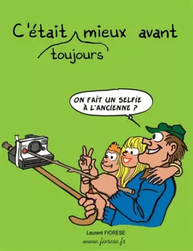 Couverture du produit · Cétait (toujours) mieux avant