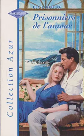 Couverture du produit · Prisonniers de l'amour (Collection Azur)