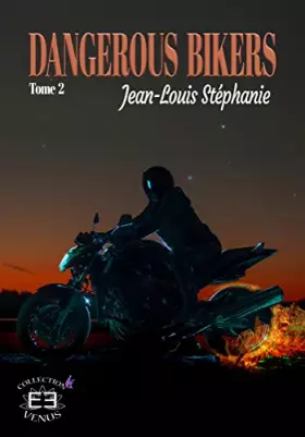 Couverture du produit · Dangerous Bikers Tome 2