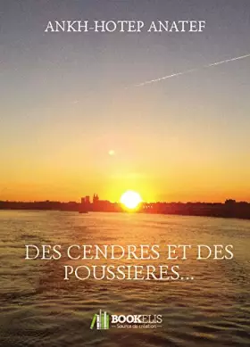Couverture du produit · DES CENDRES ET DES POUSSIERES...