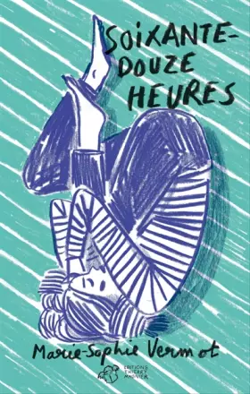 Couverture du produit · Soixante-douze heures