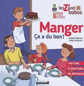 Couverture du produit · Manger, ça a du bon !