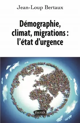 Couverture du produit · Démographie, climat, migrations : l'état d'urgence