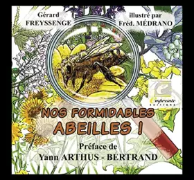 Couverture du produit · Nos formidables abeilles