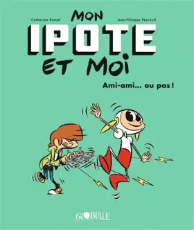 Couverture du produit · Mon Ipote et moi, Tome 02: Explosion d'amitié