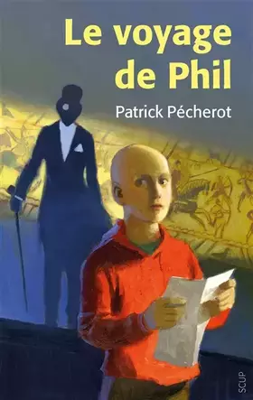 Couverture du produit · Le voyage de Phil