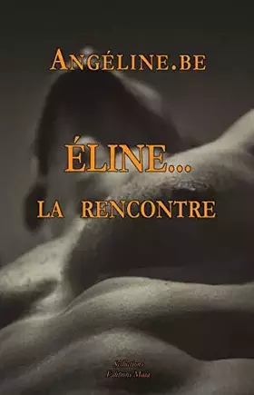 Couverture du produit · ÉLINE... LA RENCONTRE