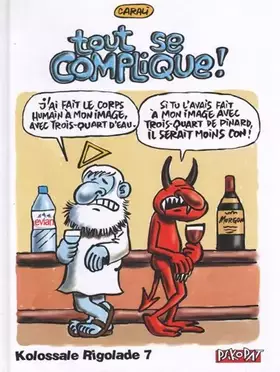 Couverture du produit · Kolossale Rigolade T07 Tout se complique !