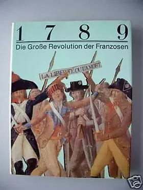 Couverture du produit · Die Große Revolution der Franzosen 1789