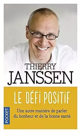 Couverture du produit · THIERRY JANSSEN Le défi positif