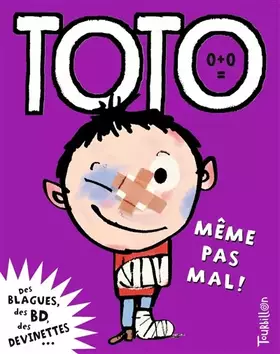 Couverture du produit · Toto, même pas mal !