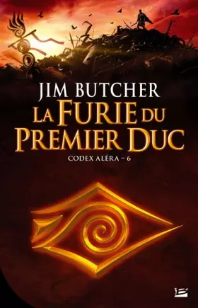Couverture du produit · Codex Aléra, T6 : La Furie du Premier Duc