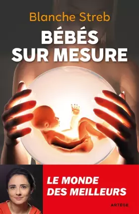 Couverture du produit · Bébés sur mesure: Le monde des meilleurs