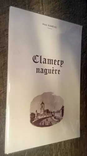 Couverture du produit · Clamecy naguère