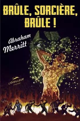 Couverture du produit · Brûle, sorcière, brûle !