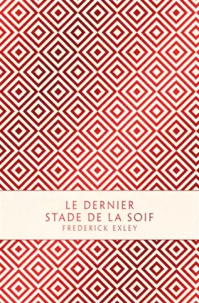 Couverture du produit · Le dernier stade de la soif