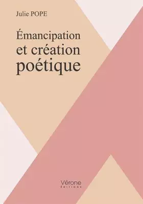 Couverture du produit · Emancipation et création poétique