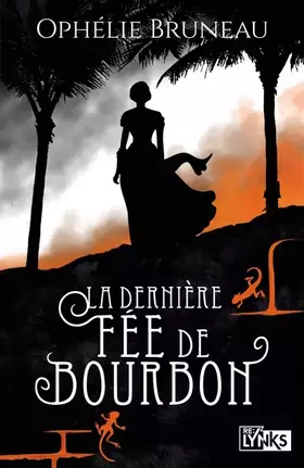 Couverture du produit · La dernière fée de Bourbon