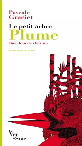 Couverture du produit · Le petit arbre plume: Bien loin de chez soi