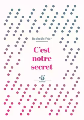 Couverture du produit · C'est notre secret