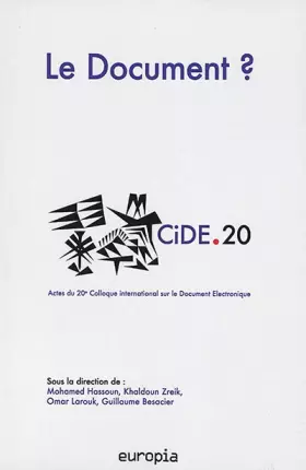 Couverture du produit · Le Document ? : Actes du 20e colloque international sur le document numérique (CiDE.20)