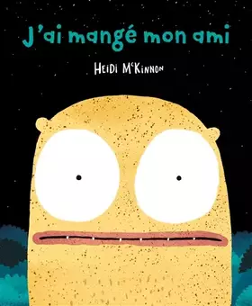 Couverture du produit · J'ai mangé mon ami