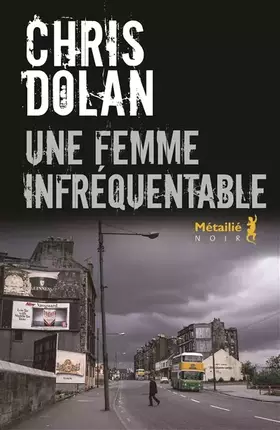 Couverture du produit · Une femme infréquentable
