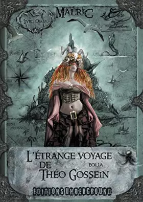 Couverture du produit · L'étrange voyage de Théo Gossein: Livre Deux : Eolia