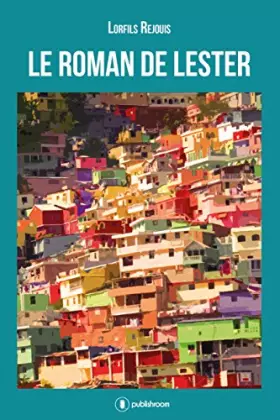 Couverture du produit · Le roman de Lester