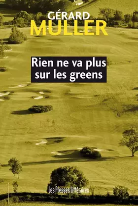 Couverture du produit · Rien ne va plus sur les greens
