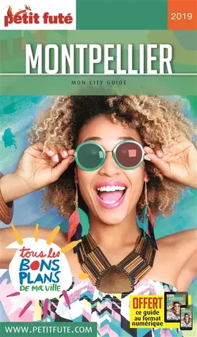 Couverture du produit · Guide Montpellier 2018-2019 Petit Futé