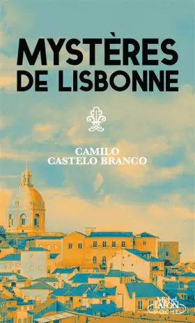 Couverture du produit · Mystères de Lisbonne