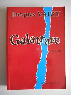 Couverture du produit · Galatrave / Vaizy, Jacques / Réf45373
