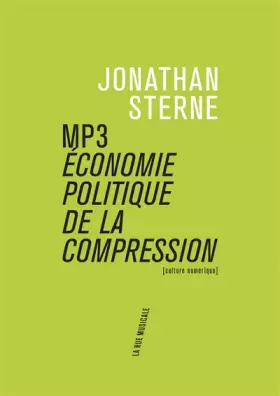 Couverture du produit · MP3 : économie politique de la compression