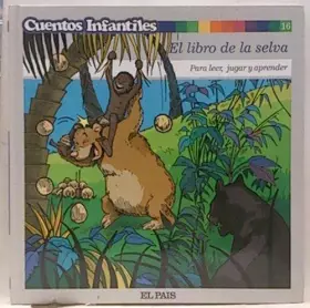 Couverture du produit · Cuentos infantiles, 16. El libro de la selva