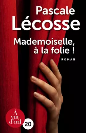Couverture du produit · Mademoiselle, à la folie !