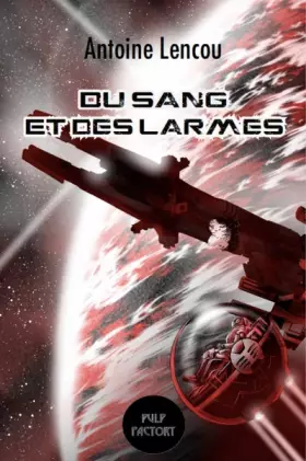 Couverture du produit · Du sang et des larmes