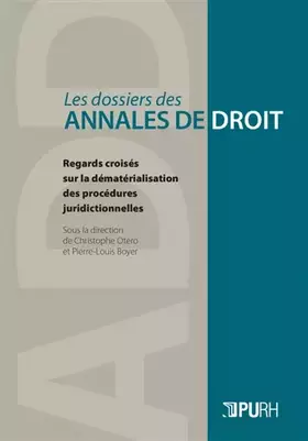Couverture du produit · Regards croisés sur la dématérialisation des procédures juridictionnelles