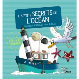 Couverture du produit · Les P'Tits Secrets de l'Océan (Coll. Mini-Guide Découverte)