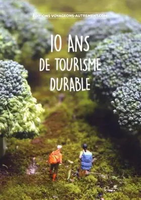 Couverture du produit · 10 ans de tourisme durable