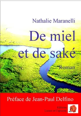 Couverture du produit · De miel et de saké
