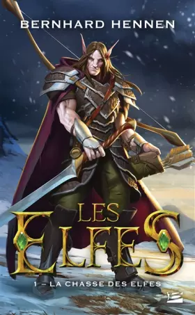 Couverture du produit · Les Elfes, T1 : La Chasse des elfes