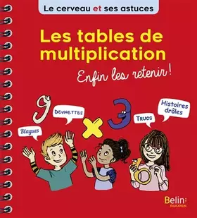 Couverture du produit · Les tables de multiplication enfin les retenir