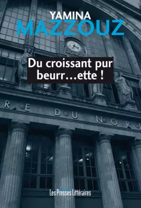 Couverture du produit · Du croissant pur beurr...ette !