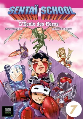 Couverture du produit · Sentaï School T07: L'école des Héros
