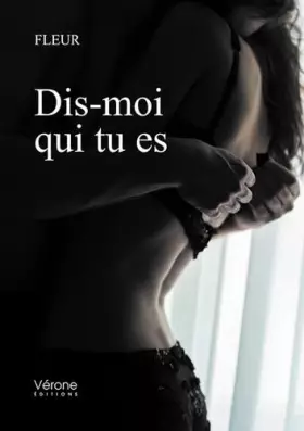 Couverture du produit · Dis-moi qui tu es