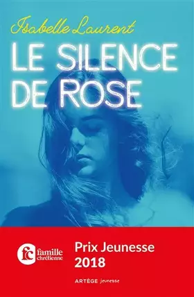 Couverture du produit · Le silence de Rose